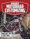  Handbuch Motorrad-Customizing: Grundlagen, Tipps und legale Tricks