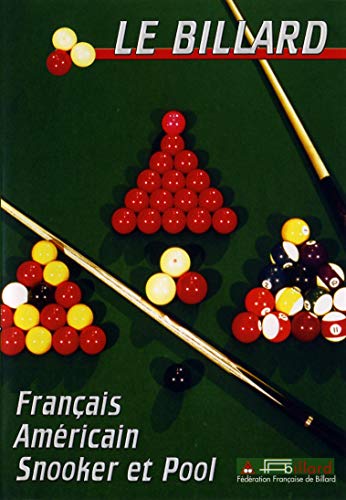 Le billard : Pool, Snooker, FranÃ§ais, AmÃ©ricain - Sport Loisirs - Billard