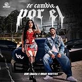  Te Cambie Por El