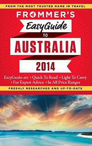 Frommer's EasyGuide to Australia 2014 (Easy Guides) Paperback – December 3, 2013