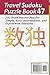 Travel Sudoku Puzzle Book 47: 200 Brain Booster Puzzles - Simple, Easy, Intermediate, and Expert With Solutions (Travel Puzzle Series - 100 books)