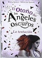 el otoño de los ángeles oscuros. la tentación. 841585420X Book Cover