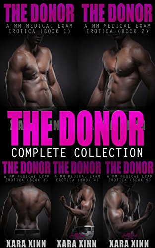 The Donor ~ Complete Collection (A MM Medical Exam Erotica Bundle) (English Edition)