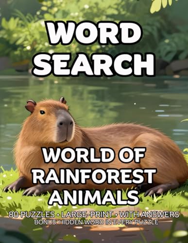 World of Rainforest Animals Word Search: 80 Monkeys Parrots and Jaguars -Themed Large-Print Puzzles For Adults – 1,600+ Words to Find – Includes Answer Keys & Bonus Quiz Word (GridQuest)