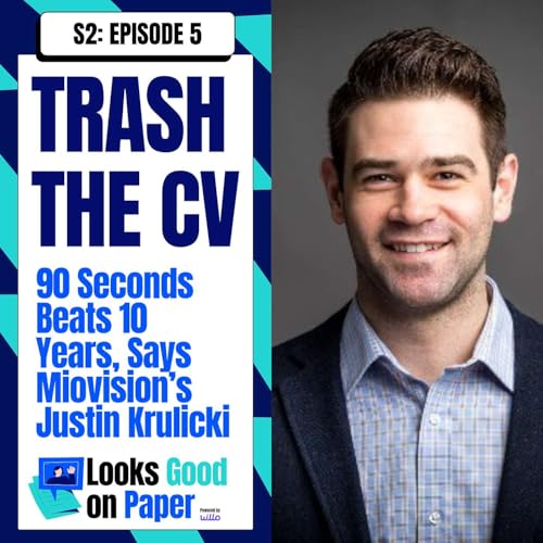 Trash the CV: 90 Seconds Beats 10 Years (Miovision) - (S2E5)