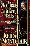 The Scourge of Black Isle (Highland Healers Book 3)
