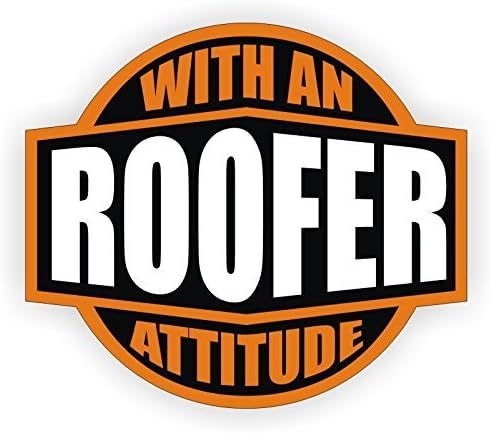StickerDad® Roofer with an Attitude (3 Pack) Printed Hard Hat Helmet Decal (Size: 2" Color: Orange/Black/White) Hard Hat, Helmet, Windows, Walls, Bumpers, Laptop, Lockers, etc.