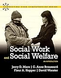 Social Work and Social Welfare: An Introduction with MyLab Social Work and Pearson eText (Connecting Core Competencies)