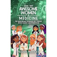 Awesome Women In Medicine - Book Two Audiolibro Por Peggy Hadley arte de portada