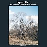 Mvt. 2, For All Night We Have Wept Through