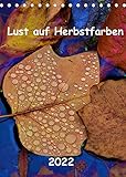  Lust auf Herbstfarben (Tischkalender 2022 DIN A5 hoch): Dem Rausch der Farben verfallen (Monatskalender, 14 Seiten ) (CALVENDO Natur)