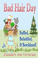 Bad Hair Day 1519136722 Book Cover