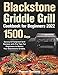 Blackstone Griddle Grill Cookbook for Beginners 2022
