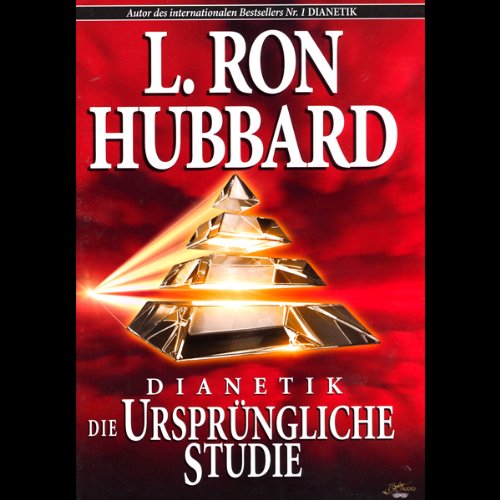 Amazon Com Dianetik Die Ursprungliche Studie Dianetics The Original Thesis Audible Audio Edition L Ron Hubbard Uncredited Bridge Publications Inc Audible Audiobooks