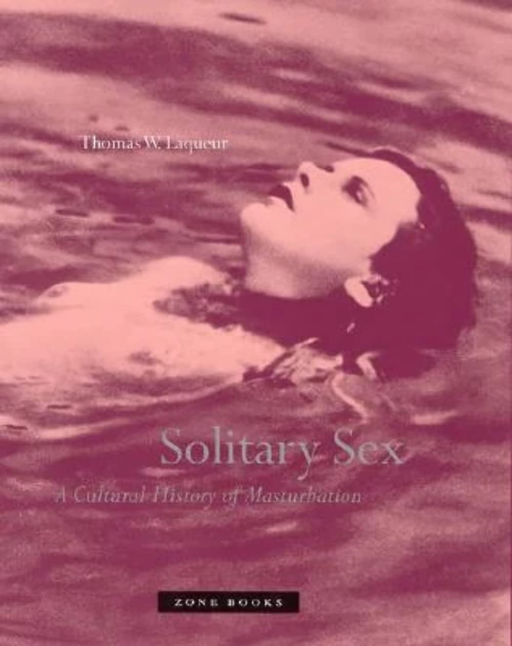 Solitary Sex – A Cultural History of Masturbation