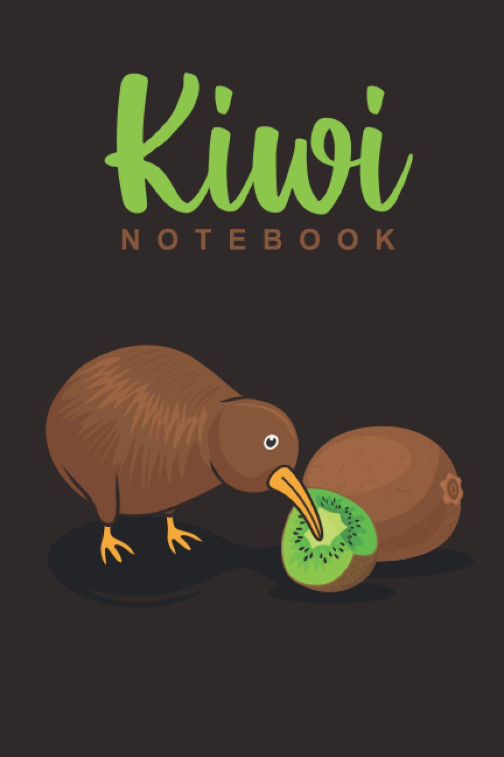 Kiwi notebook: Kiwi bird with a Kiwi fruit Notebook. 110 pages lined Journal,diary for writig inpired by a kiwi bird from New Zealand