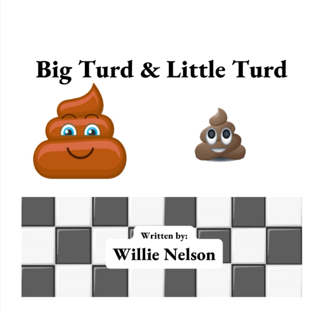 Big Turd & Little Turd Paperback – April 21, 2022
