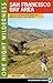 One Night Wilderness: San Francisco Bay Area: Quick and Convenient Backpacking Trips within Two Hours of San Francisco