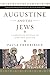 Augustine and the Jews: A Christian Defense of Jews and Judaism