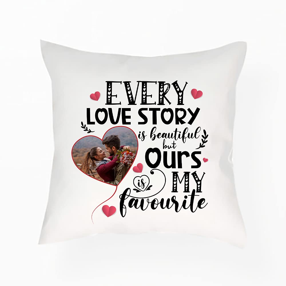 Getagift Satin Cushion Cover With Insert Personalised With Any Image Every Love Story Is Beautiful, Gift For Boyfriend, Girlfriend, Husband, Wife, Anniversary Present, Home Décor, Satin Throw Pillow/Cushion. (Satin Cushion Cover With Insert)