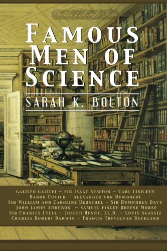 Famous Men of Science 1519152841 Book Cover