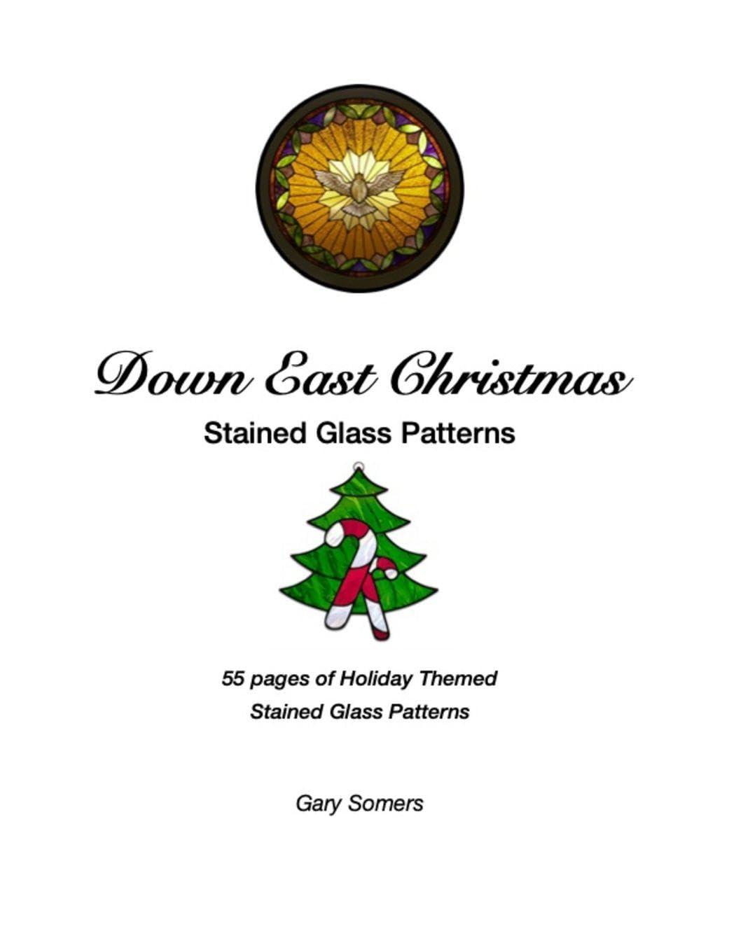 Down East Christmas Stained Glass Patterns (Down East Stained Glass Patterns)