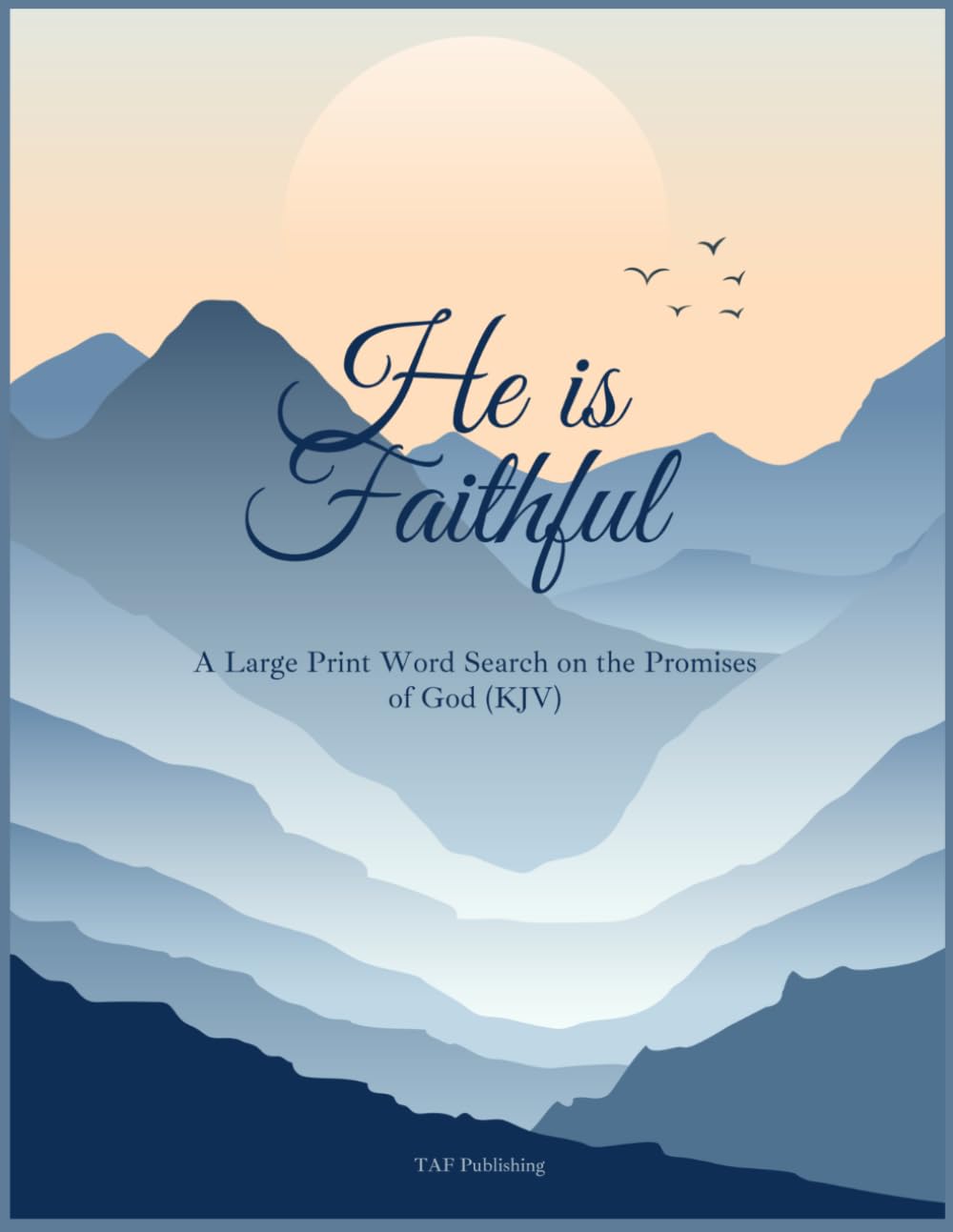 He Is Faithful: A Large Print Word Search on the Promises of God (KJV)