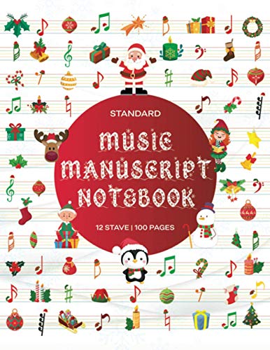 Blank Sheet Music Notebook | Standard Manuscript Paper Music Manuscript Book | Song Writing Journal - Christmas Theme: Notebook for Musicians | Staff Paper | Composition Books Gifts 12 Stave |100pages