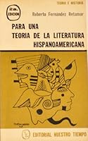 Para Una Teoria De La Literatura Hispanoamericana 9684270887 Book Cover