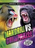 Mandrill vs. Chimpanzee (Animal Battles)