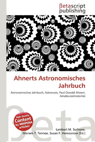 Ahnerts Astronomisches Jahrbuch: Astronomisches Jahrbuch, Astronom, Paul Oswald Ahnert, Amateurastronomie