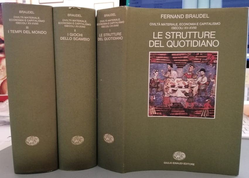 Civiltà materiale, economia e capitalismo (secoli XV-XVIII)
