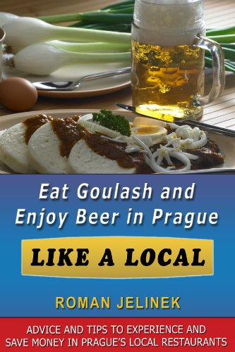 Eat Goulash and Enjoy Beer