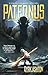 Paternus: Rise of Gods (The Paternus Trilogy Book 1)