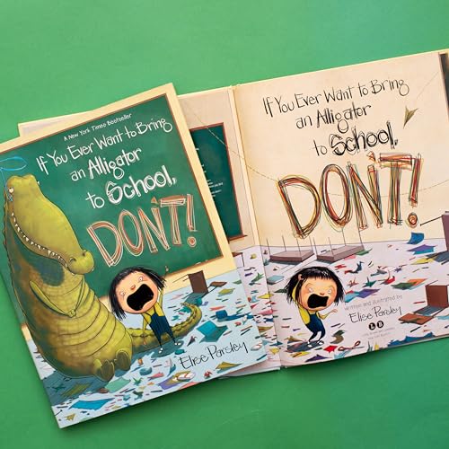 If You Ever Want to Bring an Alligator to School, Don't! (Magnolia Says DON'T!, 1) - Thumbnail 3