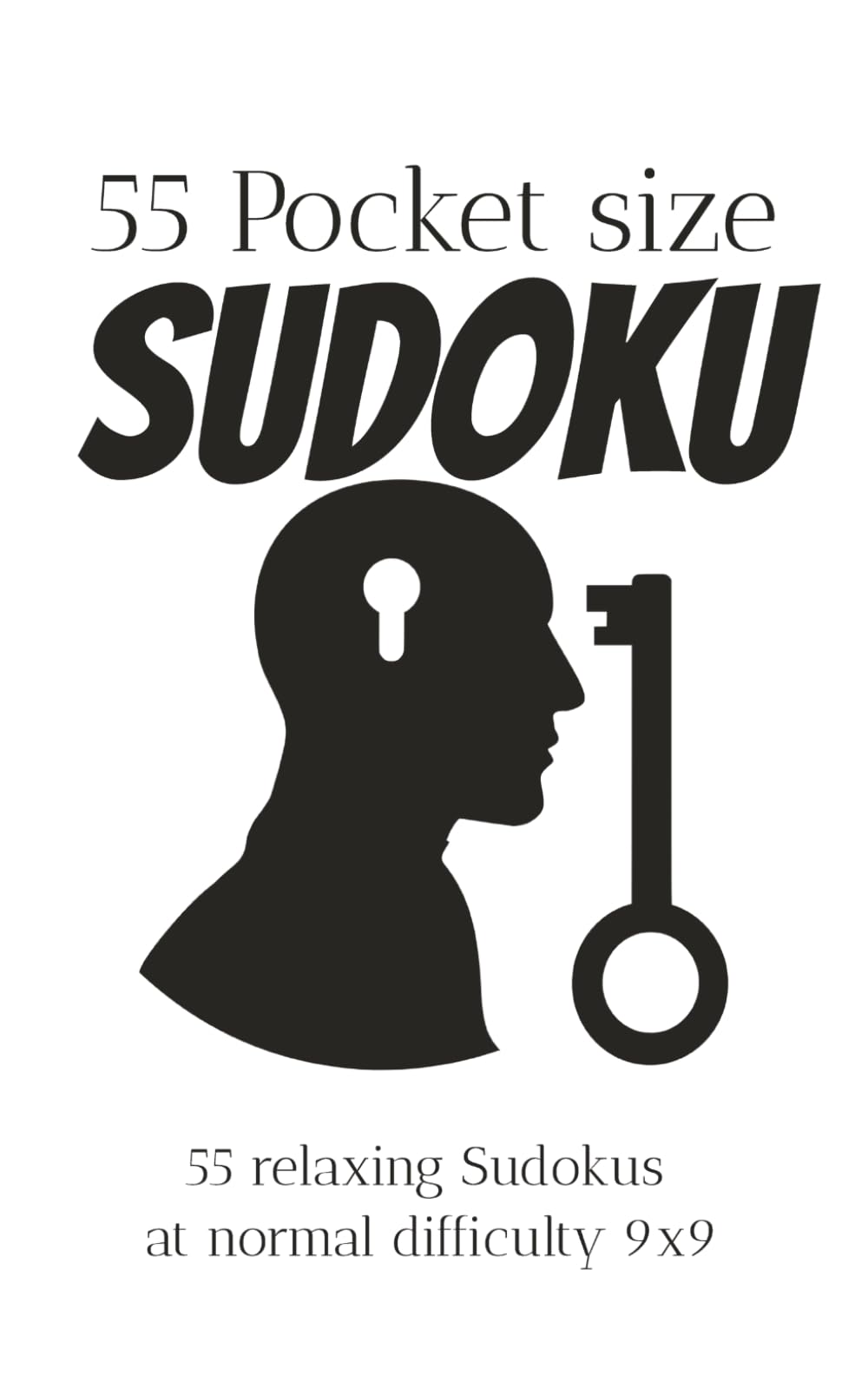 55 Pocket size Sudoku: 55 Relaxing sudokus at normal difficulty, 9x9 (ADVENTURE PUZZLE COLLECTION)