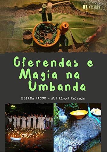 Oferendas e Magia na Umbanda (Umbanda para Iniciantes)