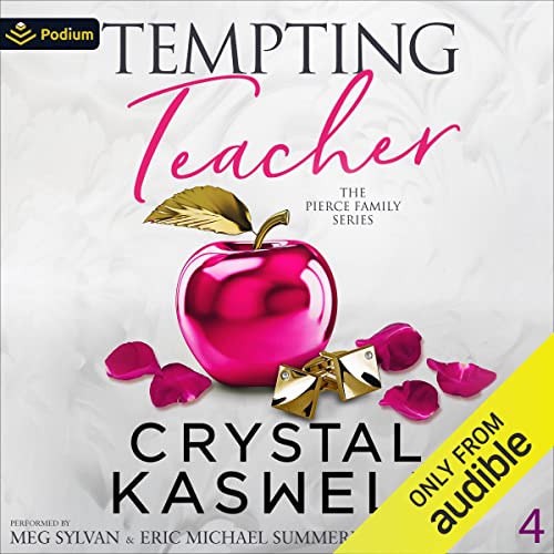 Tempting Teacher The Pierce Family, Book 4 (Audible Audio Edition) Crystal Kaswell