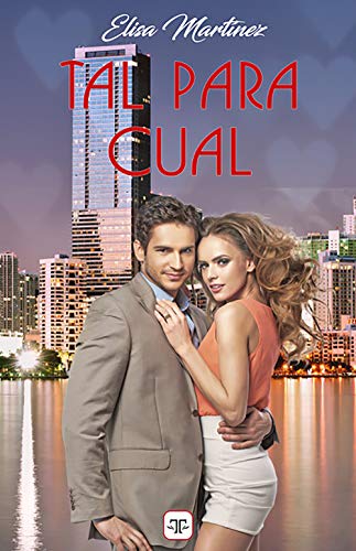  Tal para cual (Spanish Edition)