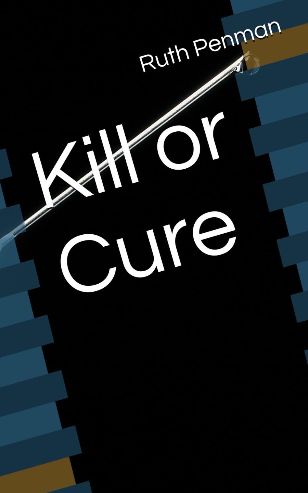 Kill or Cure
