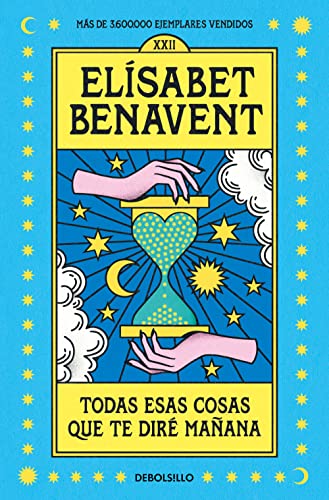Todas esas cosas que te diré mañana (Best Seller)