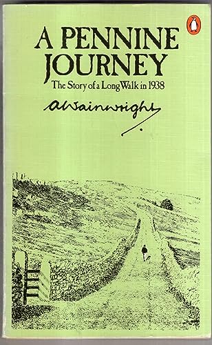Pennine Journey: The Story Of A Long Walk In 1938 0140101373 Book Cover