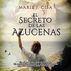 El Secreto de Las Azucenas