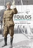 FOULOIS: One Man Air Force