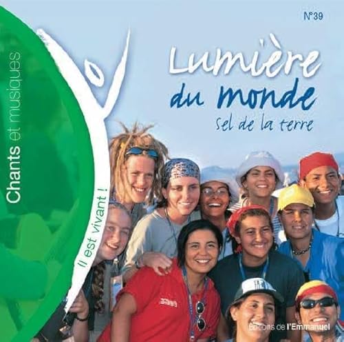 Il Est Vivant - CD 39 - Lumiere du Monde
