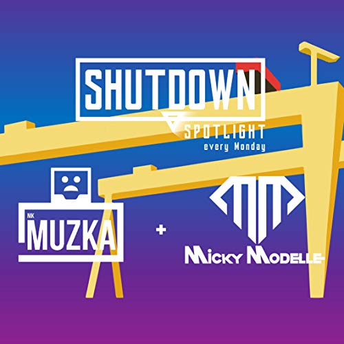 The Shutdown Spotlight - 01/03/21 - Nik Muzka & Micky Modelle