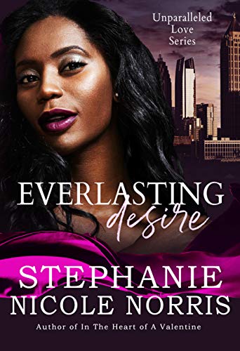 Télécharger Everlasting Desire (Unparalleled Love Series) (English Edition) Gratuit