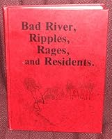 Bad River (Wakpa Sica), Ripples, Rages and Residents B000V0F2L6 Book Cover