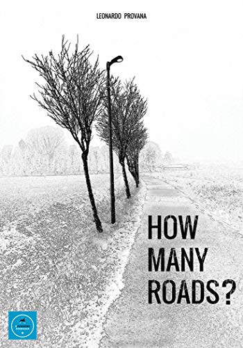 Leonardo Provana - How Many Roads (2020)