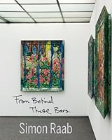 Simon Raab: From Behind These Bars 3869842105 Book Cover
